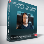 Arlan's Academy - Exclusive: How I earned $100,000 in 6 months