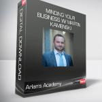 Arlan's Academy - Minding Your Business w/ Martin Kamenski