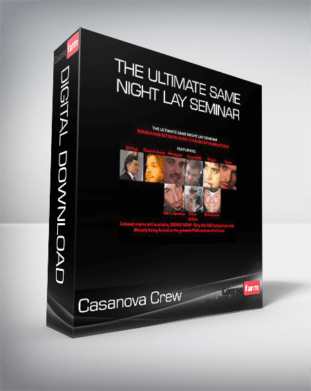 Casanova Crew - The Ultimate Same Night Lay Seminar