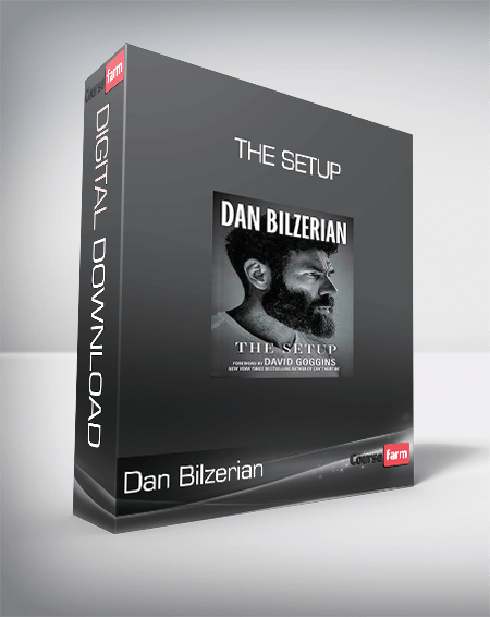 Dan Bilzerian - The Setup