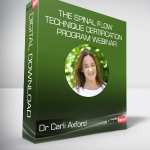 Dr Carli Axford - The Spinal Flow Technique Certification Program Webinar