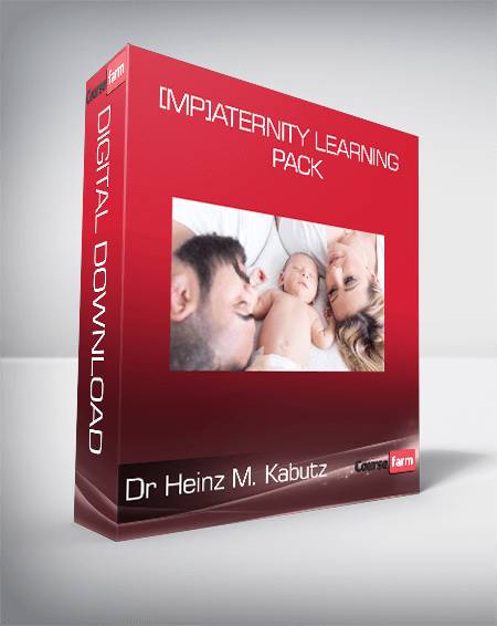 Dr Heinz M. Kabutz - [MP]aternity Learning Pack