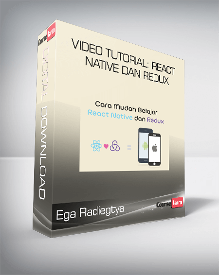 Ega Radiegtya - Video Tutorial: React Native dan Redux