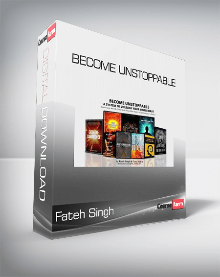 Fateh Singh - Become Unstoppable