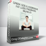 Greg O'Gallagher - Greek God & Aggressive Fat Loss Programs (Bundle)