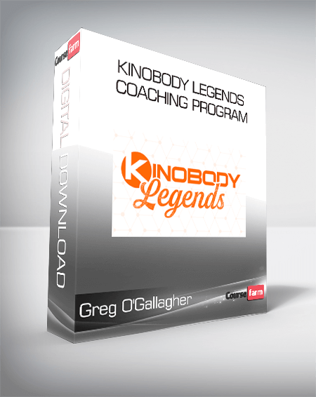 Greg O'Gallagher - Kinobody Legends Coaching Program