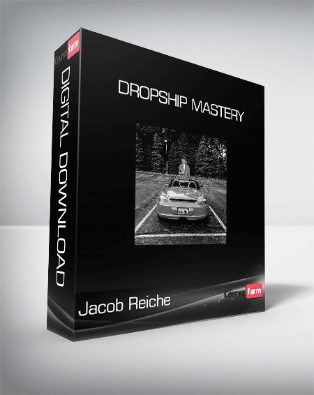 Jacob Reiche - DROPSHIP MASTERY