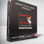 Jason Capital - Higher Status Video Program