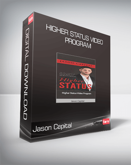 Jason Capital - Higher Status Video Program