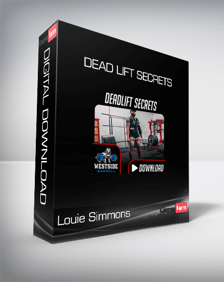 Louie Simmons - Dead Lift Secrets