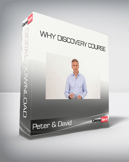 Peter & David - WHY Discovery Course