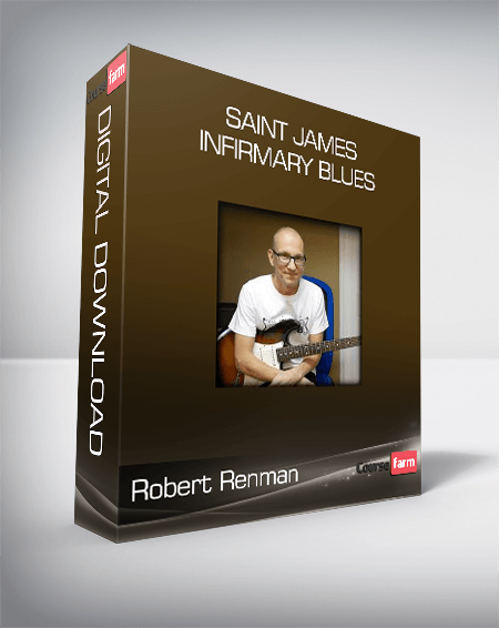 Robert Renman - SAINT JAMES INFIRMARY BLUES