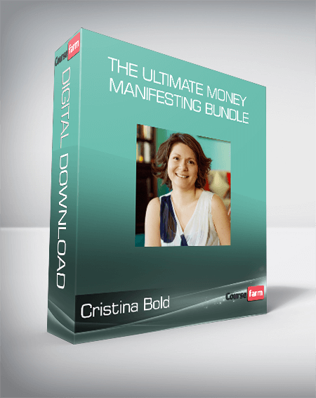 Cristina Bold - The Ultimate Money Manifesting Bundle