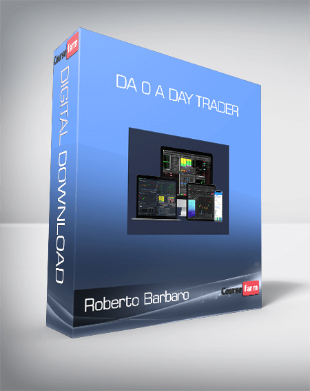Roberto Barbaro - Da 0 A Day Trader