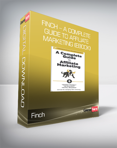 Finch – A Complete Guide to Affiliate Marketing (ebook)