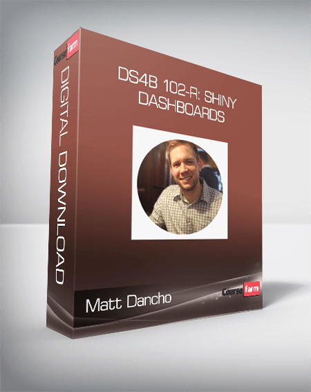 Matt Dancho - DS4B 102-R: Shiny Dashboards