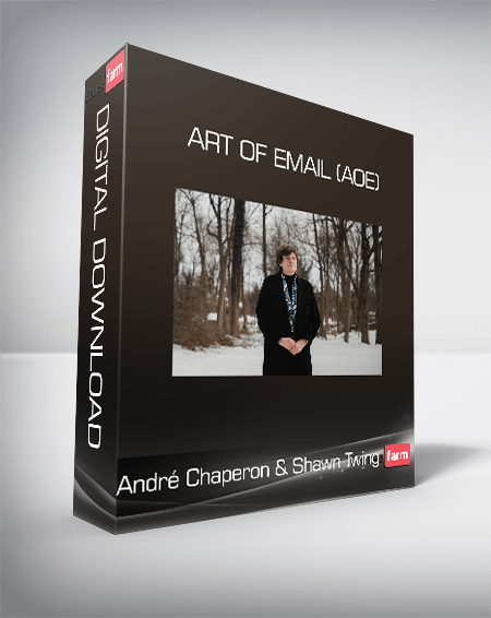 André Chaperon & Shawn Twing - Art of Email (AoE)