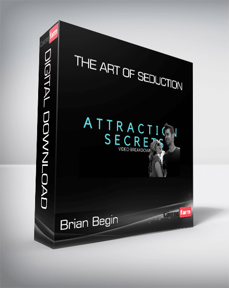 Brian Begin - The Art Of Seduction