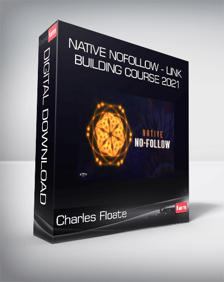 Charles Floate - Native NoFollow - Link Building Course 2021