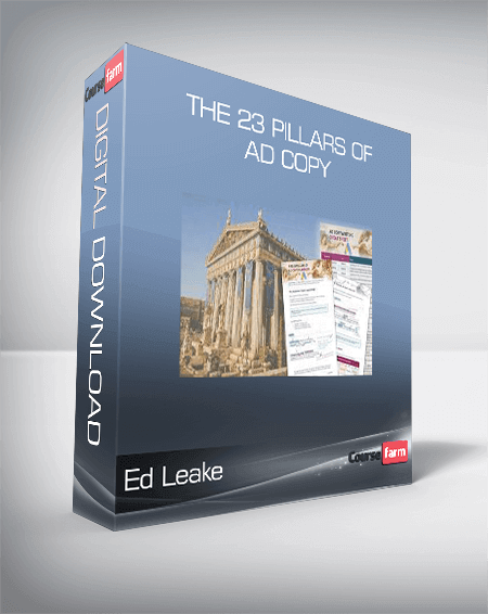 Ed Leake - The 23 Pillars of Ad Copy