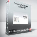 Eric Reinholdt, RA, NCARB - 30X40's SketchUp Template