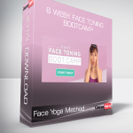 Face Yoga Method - 6 Week Face Toning Bootcamp