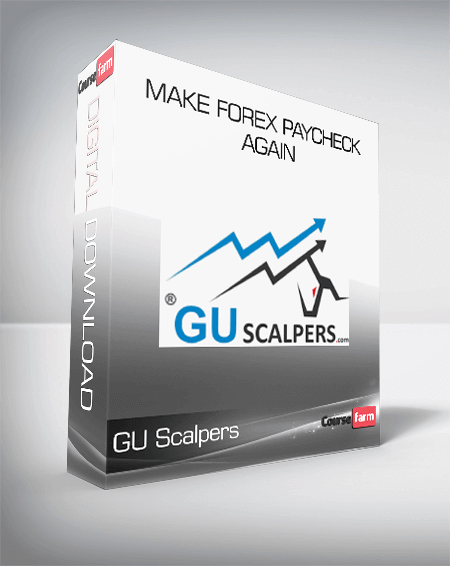 GU Scalpers – Make Forex Paycheck Again
