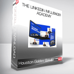 Houston Golden (BAMF) - The Linkedin Influencer Academy