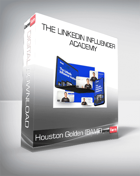 Houston Golden (BAMF) - The Linkedin Influencer Academy