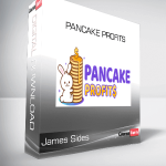 James Sides - Pancake Profits