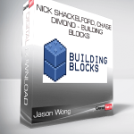 Jason Wong, Nick Shackelford, Chase Dimond - Building Blocks