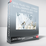Jenn Morgan - Soul Filled Yogi - Connect & Collaborate with Your Spirit Guides