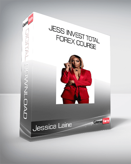 Jessica Laine - Jess Invest Total Forex Course