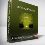 John Truby’s - Myth Audio Class