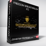 Jonathan Montoya - Freedom Breakthrough 2.0