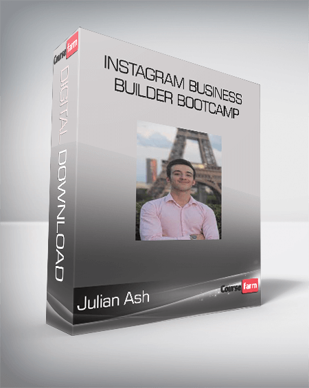 Julian Ash - Instagram Business Builder Bootcamp