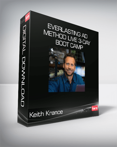 Keith Krance - Everlasting Ad Method Live 3-Day Boot Camp