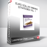 Lawrence Chan - Euro Dollar Winning Strategies Vol. 1