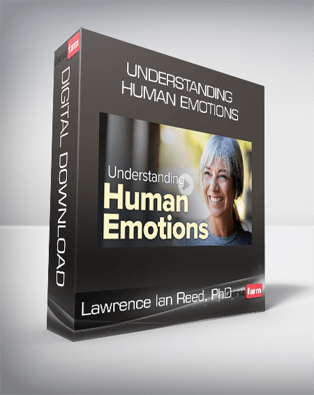 Lawrence Ian Reed, PhD - Understanding Human Emotions
