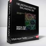 Maitreya Fields - Neurotransmitter Balancing DM