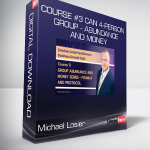 Michael Losier - Course #3 CAN 4-Person Group - Abundance and Money