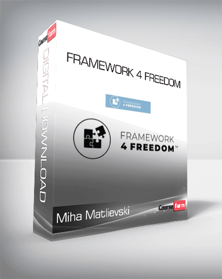 Miha Matlievski - Framework 4 Freedom