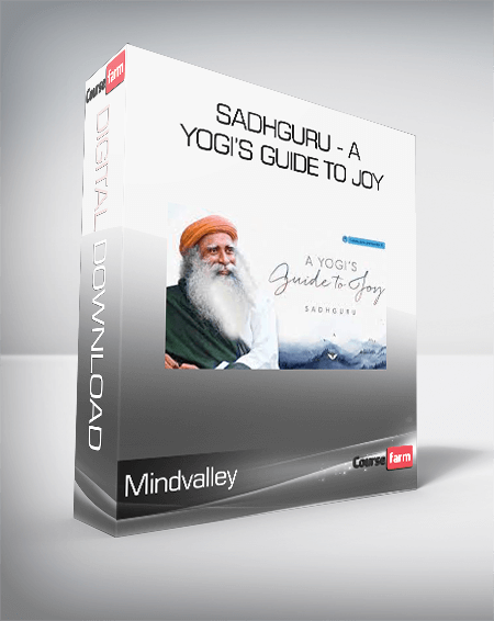 Mindvalley - Sadhguru - A Yogi’s Guide to Joy