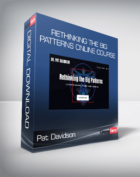 Pat Davidson - Rethinking the Big Patterns Online Course