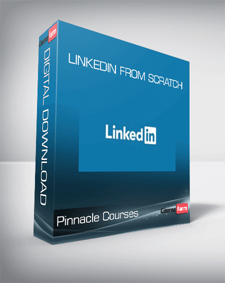 Pinnacle Courses - LinkedIn From Scratch