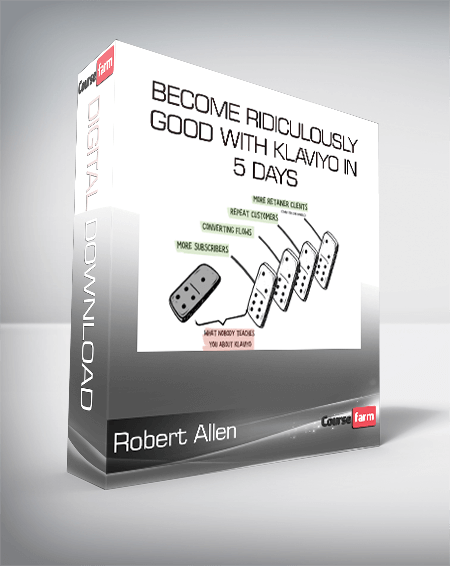 Robert Allen - Become Ridiculously Good with Klaviyo in 5 days