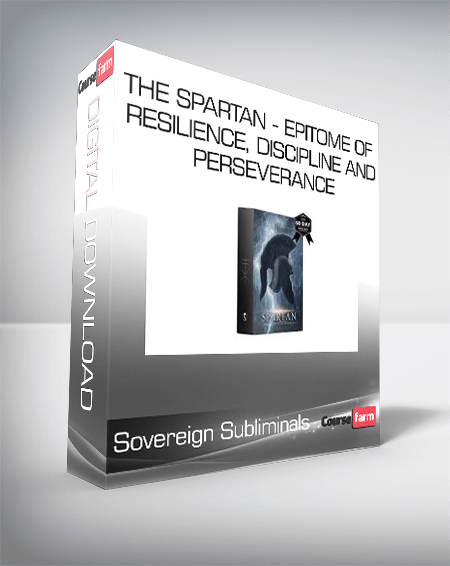 Sovereign Subliminals - The Spartan - Epitome Of Resilience, Discipline And Perseverance - X2 Subliminal Program