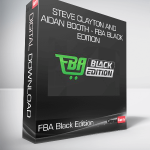 Steve Clayton and Aidan Booth - FBA Black Edition