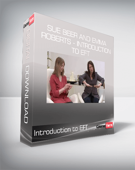 Sue Beer and Emma Roberts - Introduction to EFT
