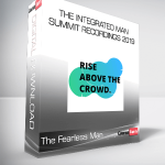 The Fearless Man - The Integrated Man Summit Recordings 2019